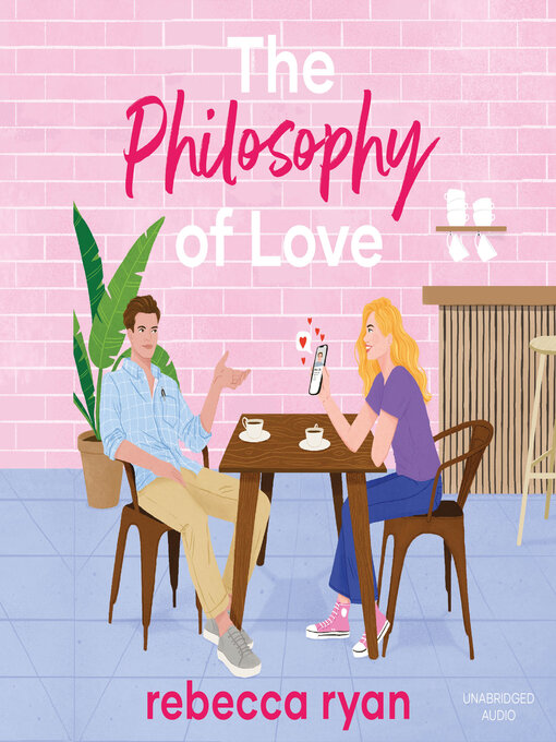 Title details for The Philosophy of Love by Rebecca Ryan - Wait list